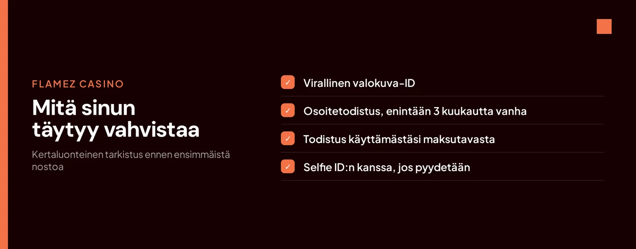 Valmistele KYC-asiakirjat kotiutusta varten.